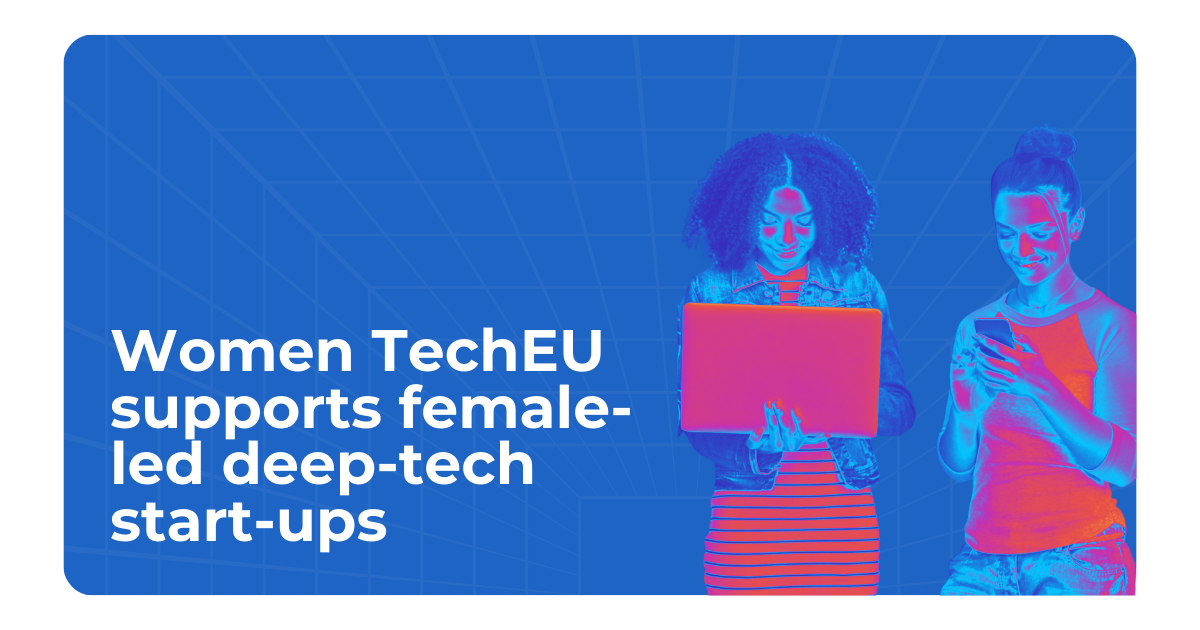 WomenTechEU, el programa europeo que apoya las empresas lideradas por mujeres.