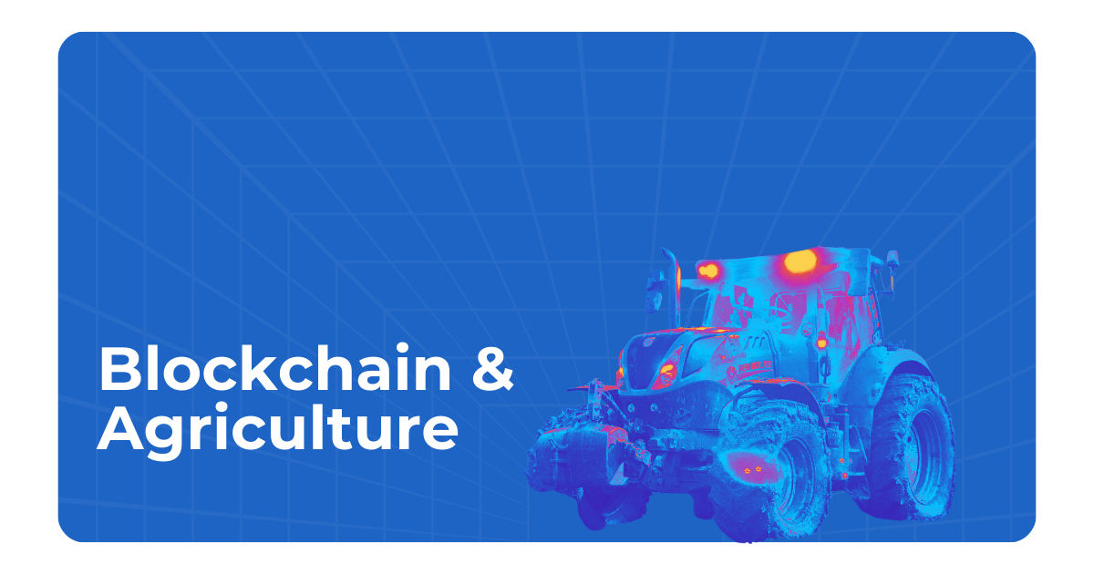 Blockchain y agricultura ¿En qué punto se encuentran?