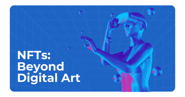 NFT: Más Allá del Arte Digital